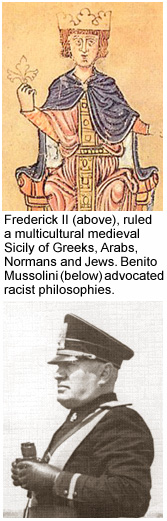 Click
on an image to read about the influence of Frederick II or Mussolini on Sicilian
history.