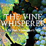 The Vine Whisperer.